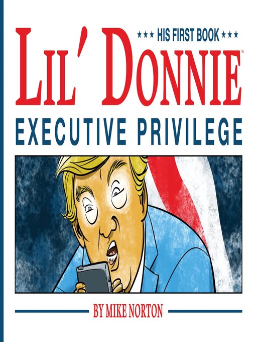 Title details for Lil' Donnie (2018), Volume 1 by Mike Norton - Available